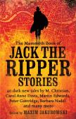 The Mammoth Book Of Jack The Ripper Stories