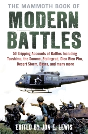 The Mammoth Book Of Modern Battles