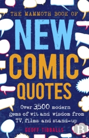 The Mammoth Book Of New Comic Quotes