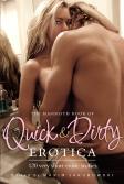 The Mammoth Book Of Quick & Dirty Erotica
