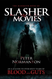 The Mammoth Book Of Slasher Movies