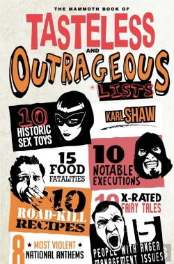 Bertrand.pt - The Mammoth Book Of Tasteless And Outrageous Lists