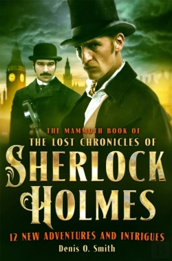 Bertrand.pt - The Mammoth Book Of The Lost Chronicles Of Sherlock Holmes