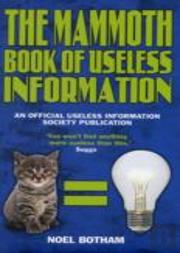 The Mammoth Book Of Useless Information