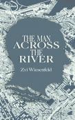 The Man Across The River