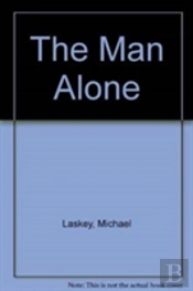 The Man Alone