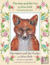 The Man And The Fox -- Der Mann Und Der Fuchs