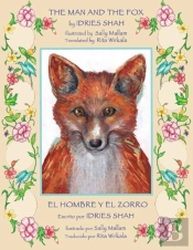 The Man And The Fox -- El Hombre Y El Zorro
