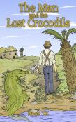 The Man And The Lost Crocodile