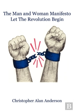 Bertrand.pt - The Man And Woman Manifesto: Let The Revolution Begin