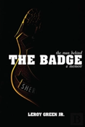 The Man Behind The Badge