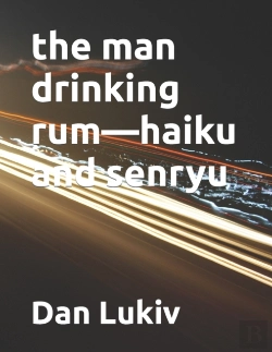 Bertrand.pt - The Man Drinking Rum-Haiku And Senryu