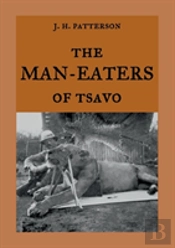 The Man-Eaters Of Tsavo