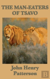The Man-Eaters Of Tsavo