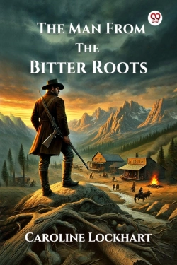 Bertrand.pt - The Man From The Bitter Roots (Edition1)