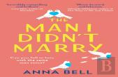 The Man I Didnâ€™T Marry