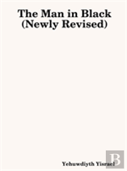 The Man In Black (Newly Revised)