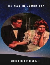 The Man In Lower Ten (Annotated)