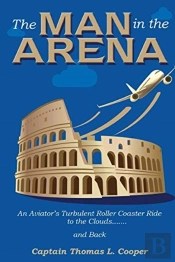 The Man In The Arena: The Story Of An Av