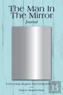 The Man In The Mirror Journal