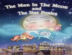 The Man In The Moon And The Star Ponies