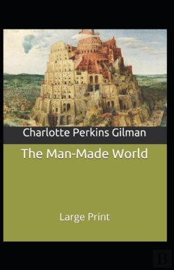 Bertrand.pt - The Man-Made World; Or, Our Androcentric Culture