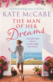 The Man Of Her Dreams: Can She Build A Future On What-Might-Have-Beens?