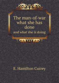 Bertrand.pt - The Man-Of-War What She Has Done And What She Is Doing