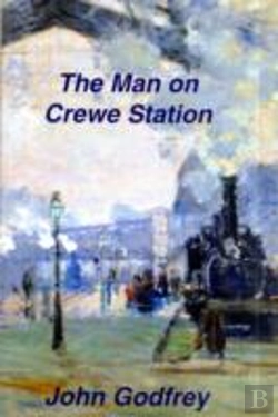 Bertrand.pt - The Man On Crewe Station
