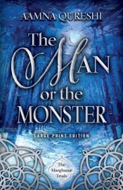 The Man Or The Monster