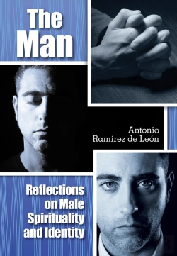 Bertrand.pt - The Man: Reflections On Male Spirituality And Identity
