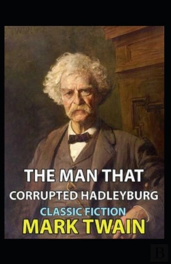 Bertrand.pt - The Man That Corrupted Hadleyburg Annotated