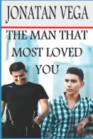 The Man That Most Loved You
