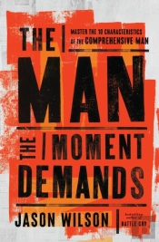 The Man The Moment Demands