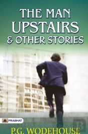 The Man Upstairs And Other Stories