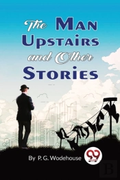 The Man Upstairs And Other Stories