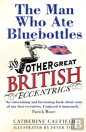 The Man Who Ate Bluebottles