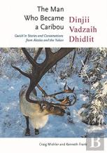 The Man Who Became A Caribou