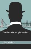 The Man Who Bought London