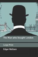 The Man Who Bought London