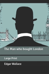 The Man Who Bought London
