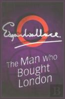 The Man Who Bought London