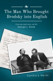 The Man Who Brought Brodsky Into English