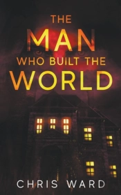 The Man Who Built The World