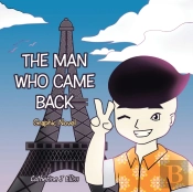 The Man Who Came Back: Graphic Novel