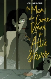 The Man Who Came Down The Attic Stairs