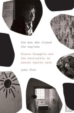 Bertrand.pt - The Man Who Closed The Asylums