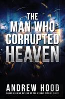 The Man Who Corrupted Heaven