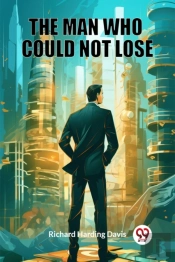 The Man Who Could Not Lose (Edition2024)