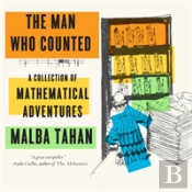 The Man Who Counted - A Collection Of Mathematical Adventures